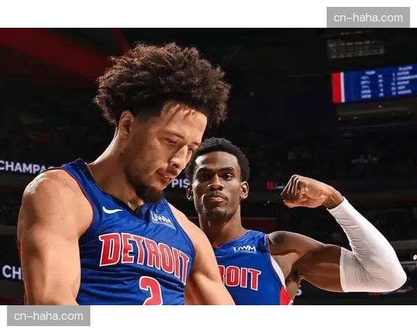 活塞阵容深度经受考验，坎宁安核心作用愈发凸显